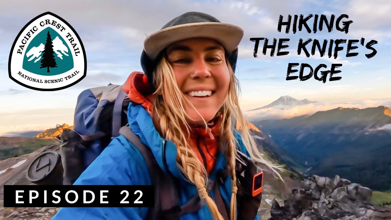 PCT 2022 | Ep. 22: Southern Washington-Bridge of the Gods to The Knife Edge in Goat Rocks Wilderness