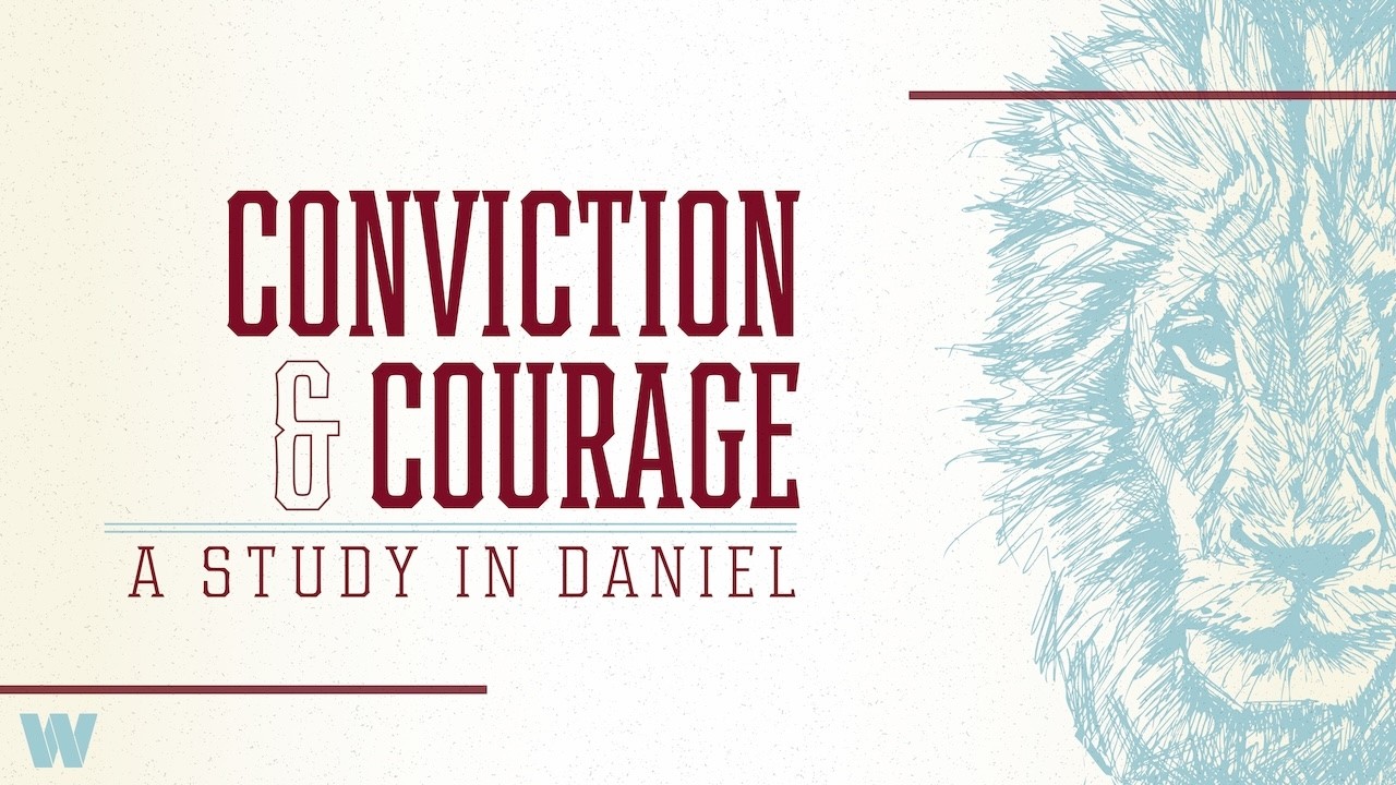 Conviction & Courage: Humbled by the Lord - Daniel 4:1-37
