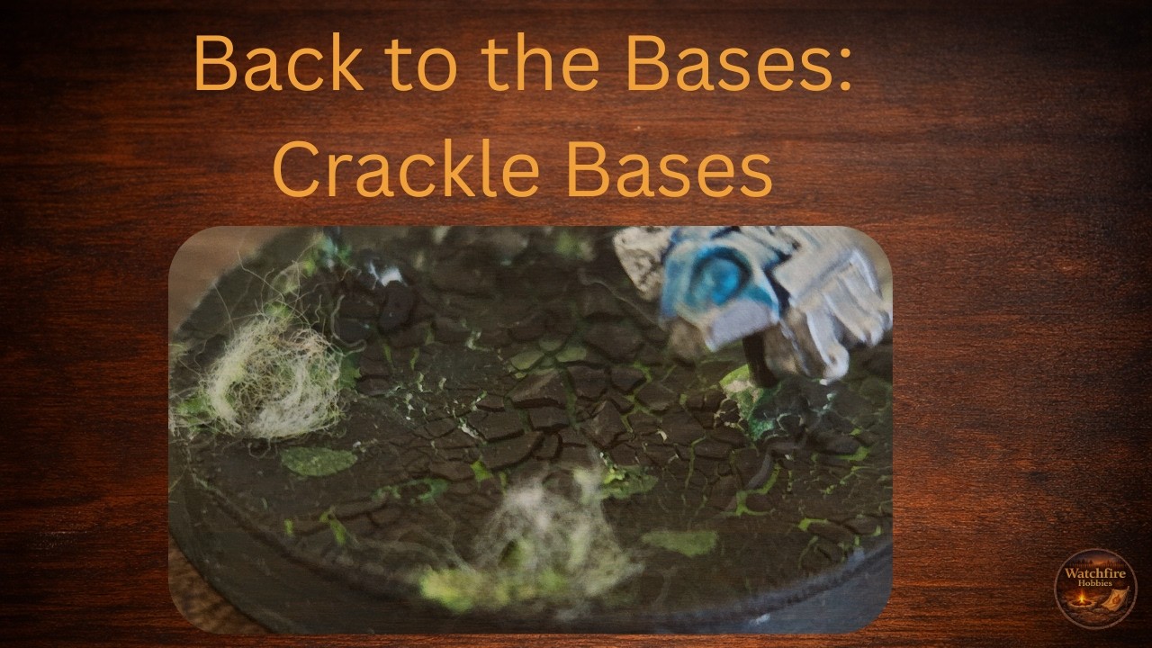 Back to the bases: Crackle Paint Bases