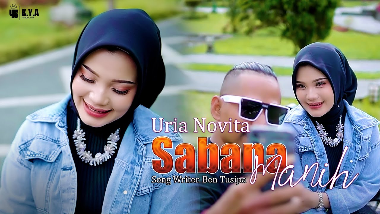 Uria Novita - Sabana Manih [ Official Music Video ]