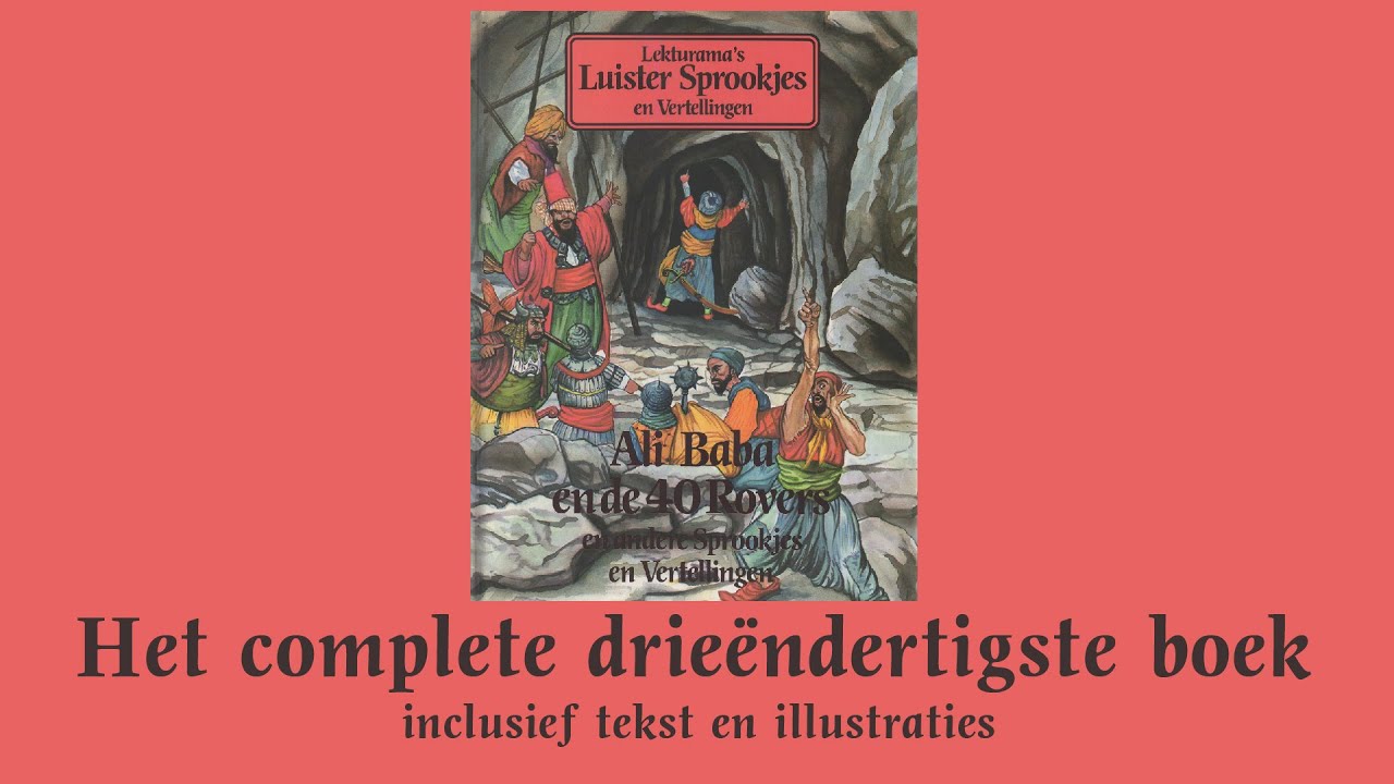 Ali Baba en de veertig Rovers - Het complete drieëndertigste boek - Lekturama Luistersprookjes en...