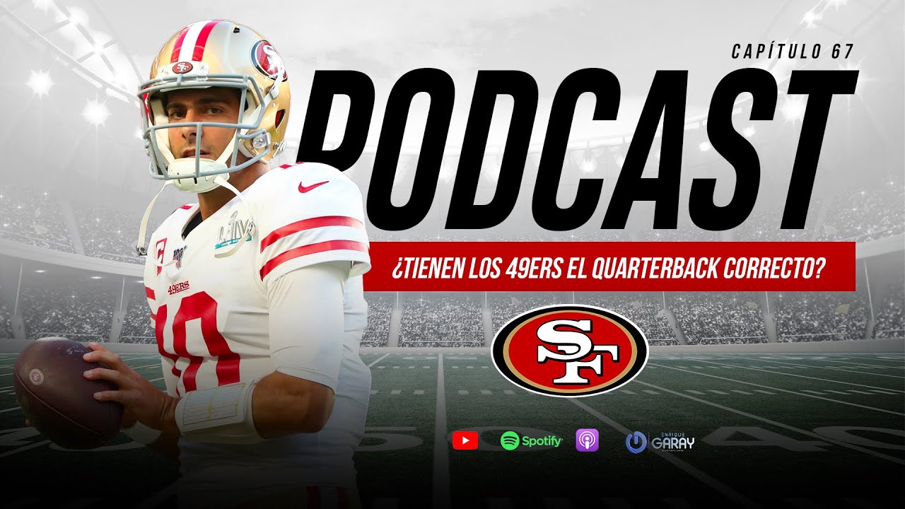 ¿Tienen los 49ers el Quarterback correcto?