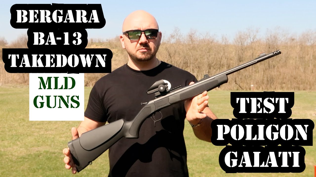 BERGARA BA13 TAKEDOWN by @MLD-GUNS - TEST