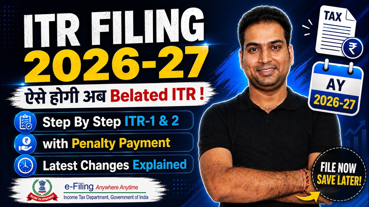 How to File ITR After Due Date AY 2026-27 | Late ITR Filing Online 2026-27 | Belated ITR Filing 2026