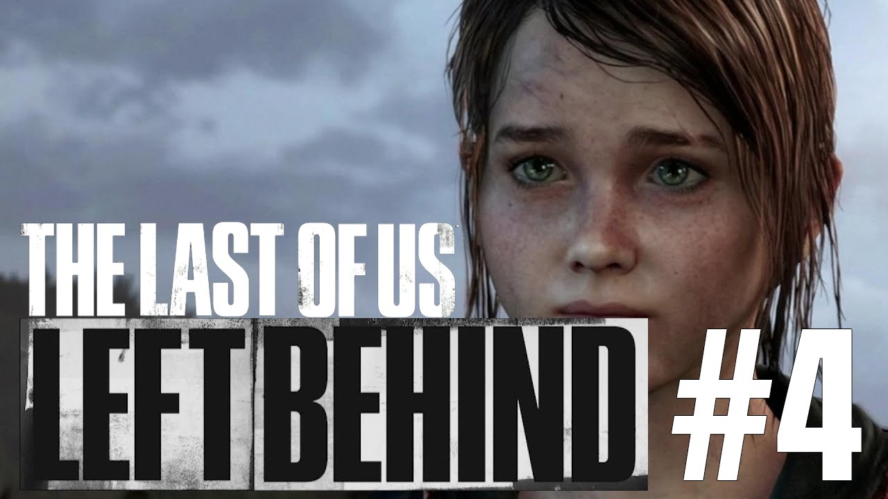 The Last of Us Remastered: Left Behind DLC #4 - 