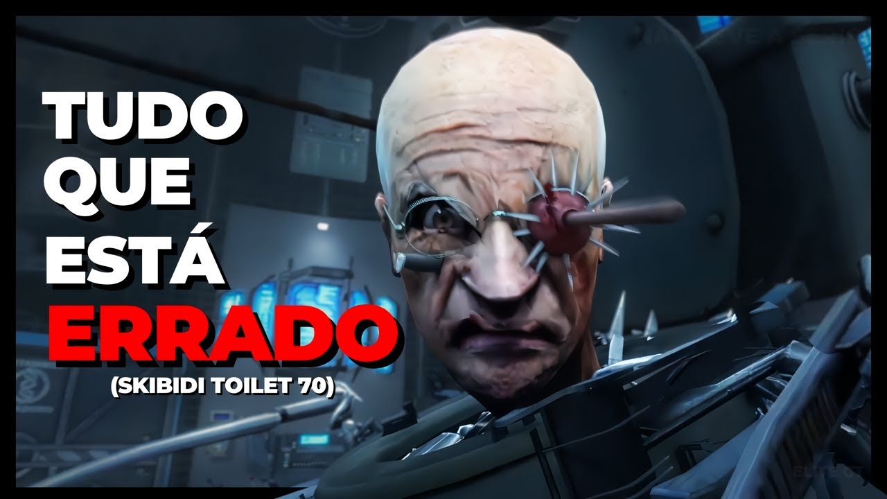 TUDO que está ERRADO em SKIBIDI TOILET 70