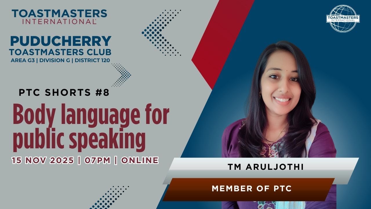 Body Language for Public Speaking | TM Aruljothi S | PTC Shorts #8 | 15 NOV 2025 | 7PM | ZOOM | PTC