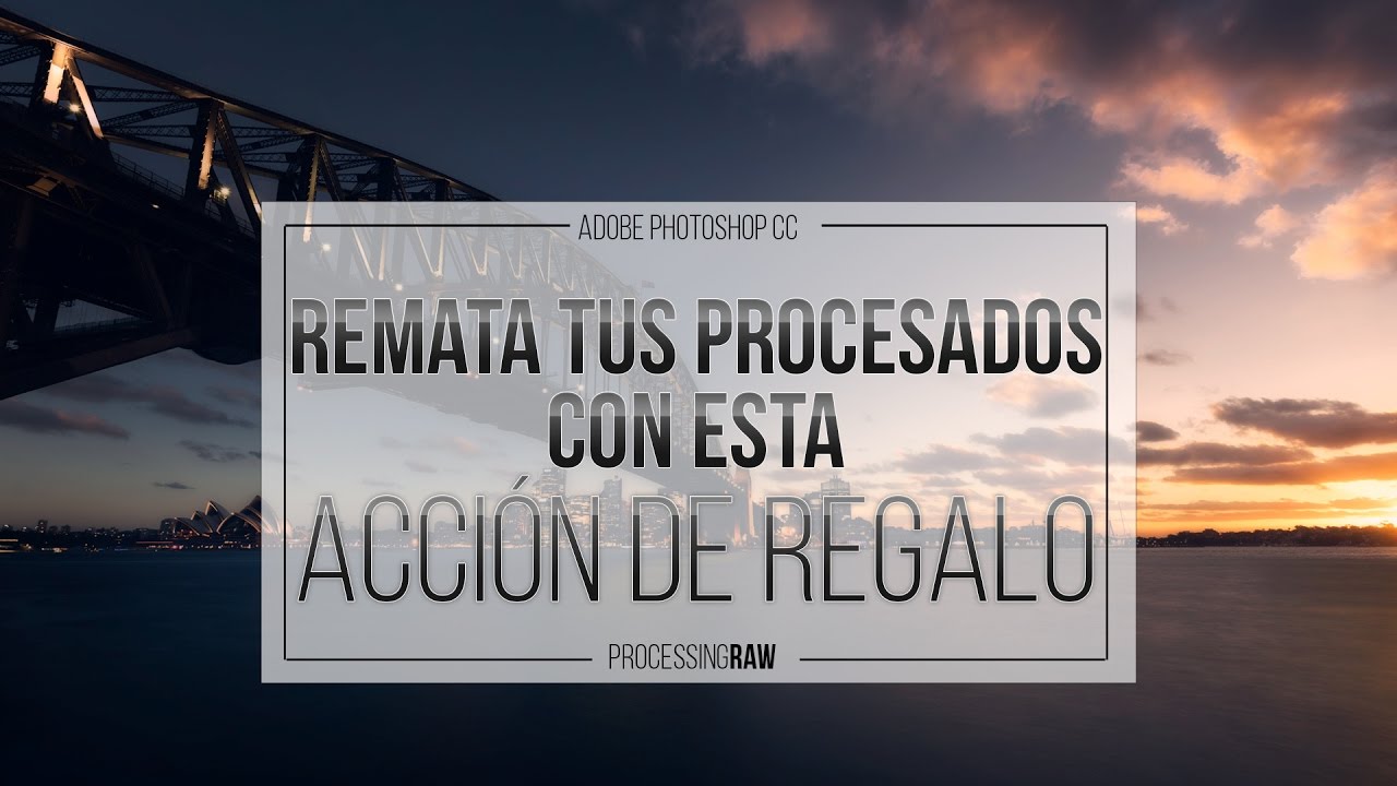 Aprende a rematar el procesado de tus fotografías con esta acción de regalo