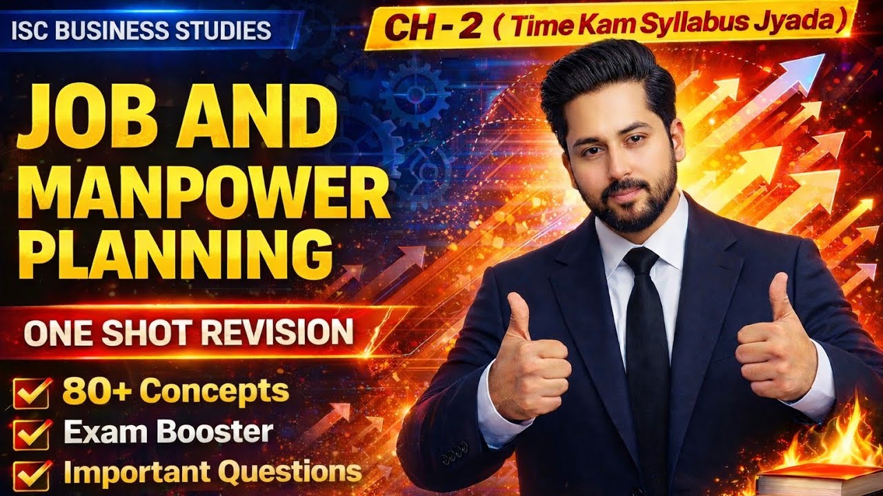 Job and Manpower Planning | ISC Business Studies Class 12 | Ch-2 One Shot Revision | 
