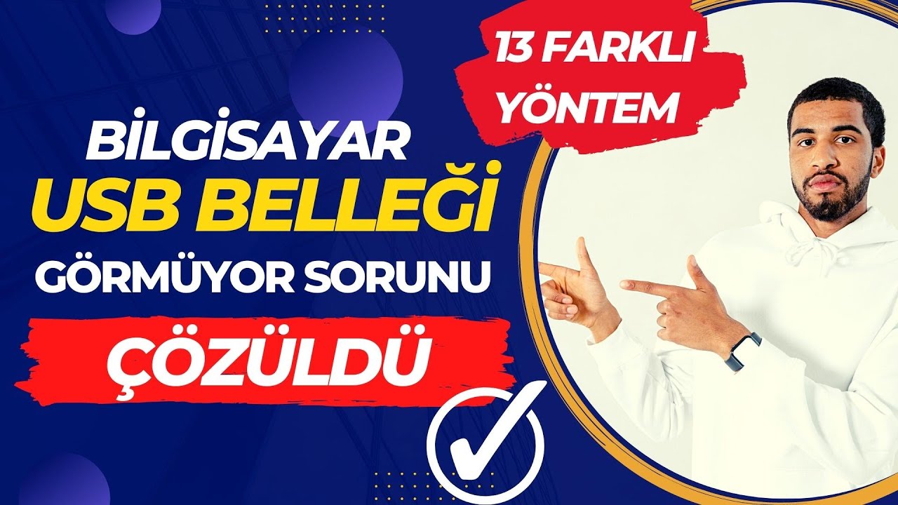 Bilgisayar USB Belleği Görmüyor %100 Çözüm | Bilgisayar Usb Okumuyor Sorunu, Hafıza Kartını Görmüyor