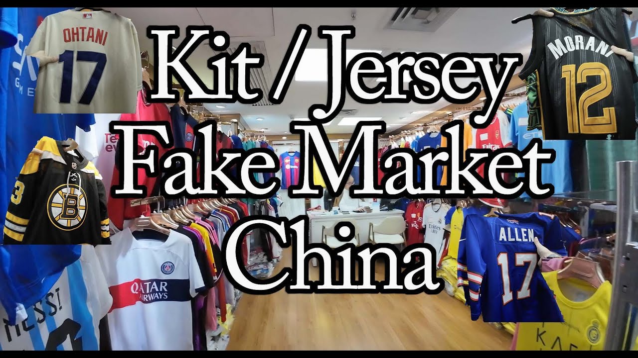 Fake Jersey and Replica Kit Market in China. Guangzhou Copy Market Adventure.