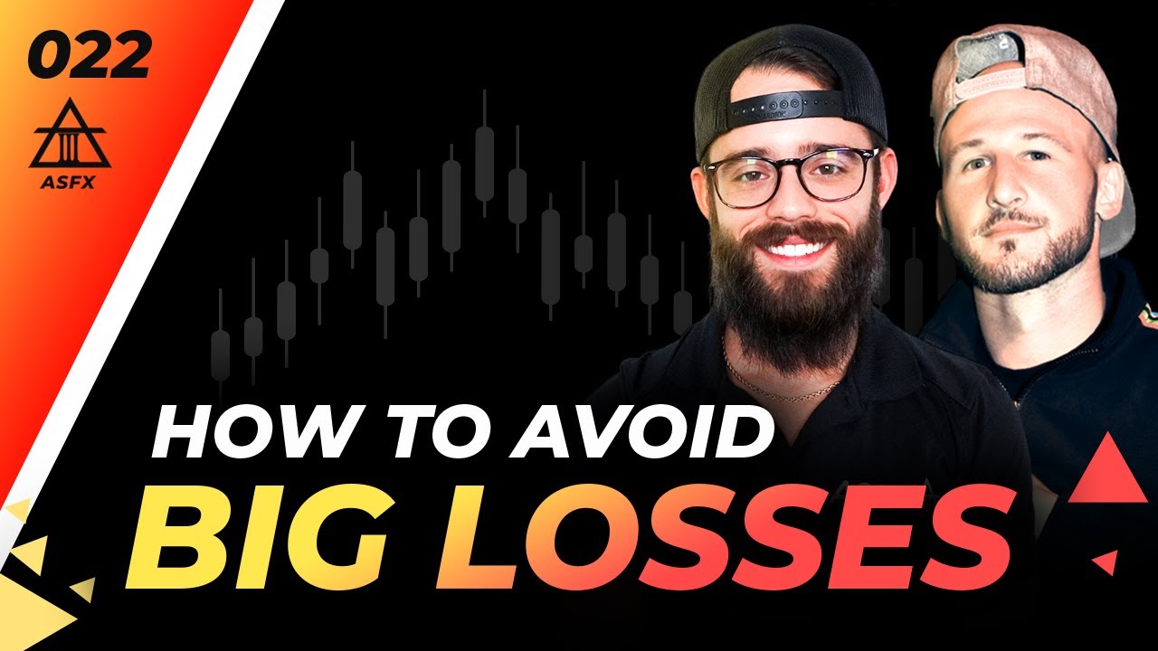 How To Avoid Big Losses | 022