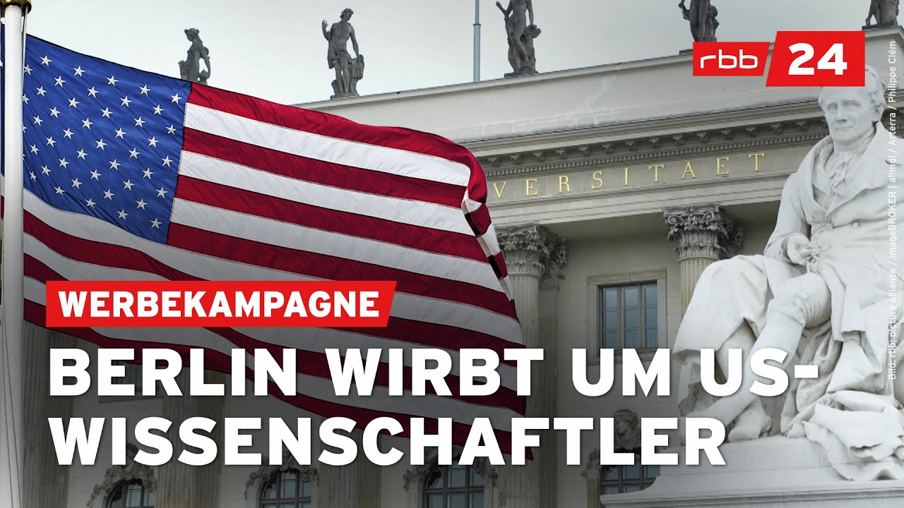 US-Wissenschaftler nach Berlin: Kann eine Kampagne sie anwerben?