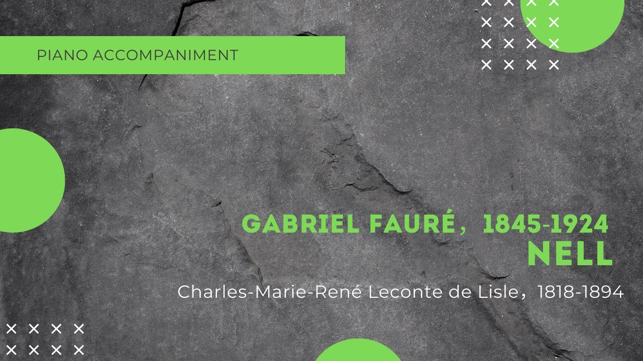 G.Faur&eacute;/Nell E flat major, accompaniment
