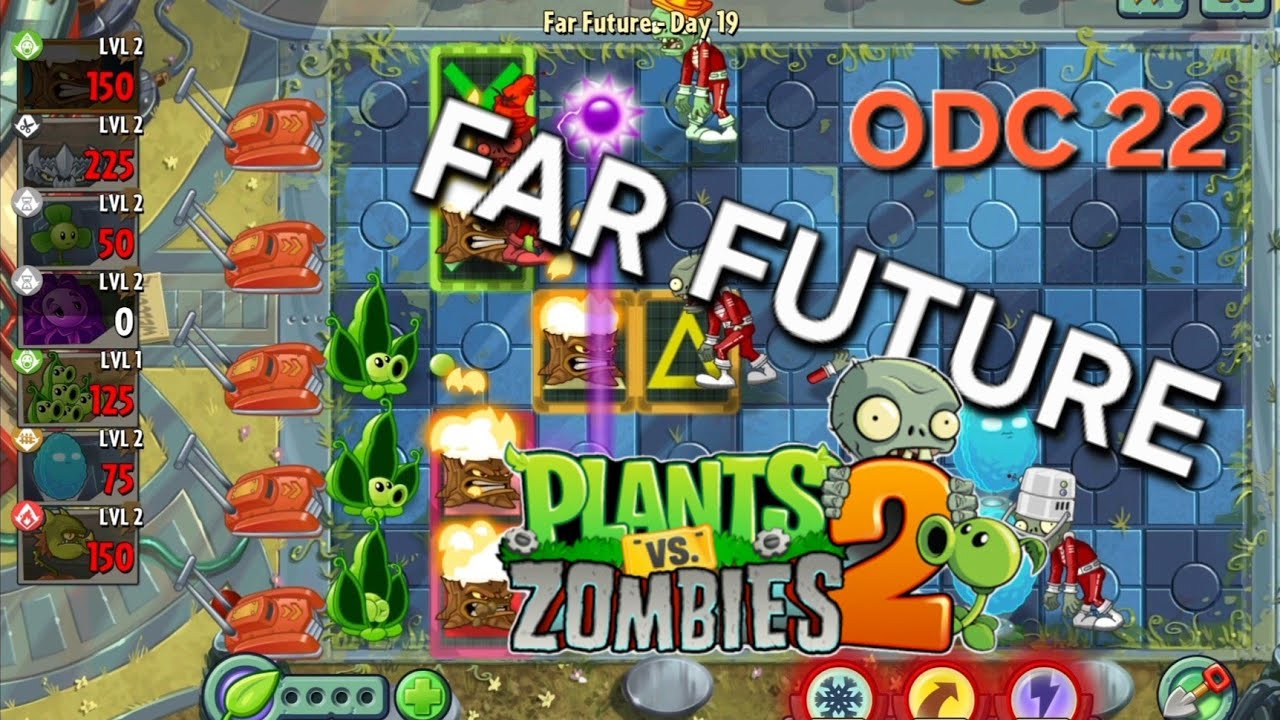 PvZ 2 FAR FUTURE Odc 22 [Day 19 - 22]