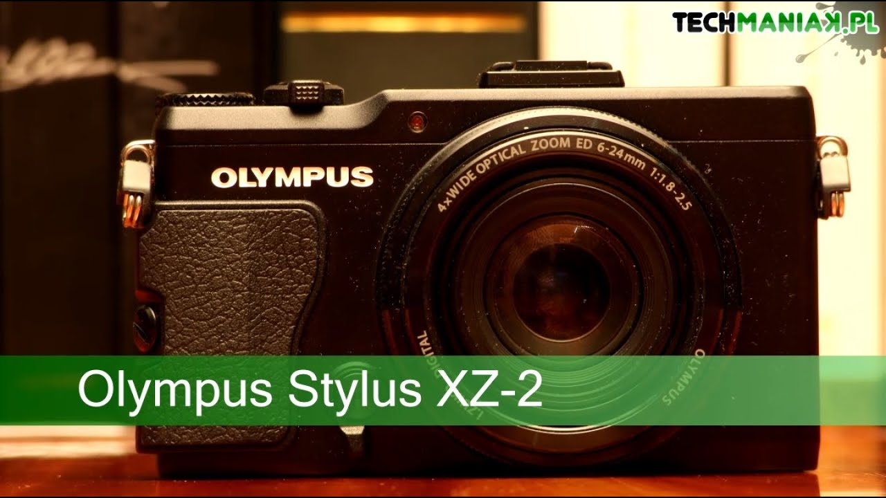 Wideo test i recenzja aparatu Olympus XZ-2 | techManiaK.pl