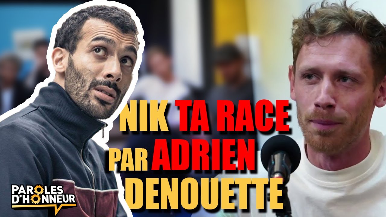 N1k t@ r@ce : une discussion avec Adrien Denouette