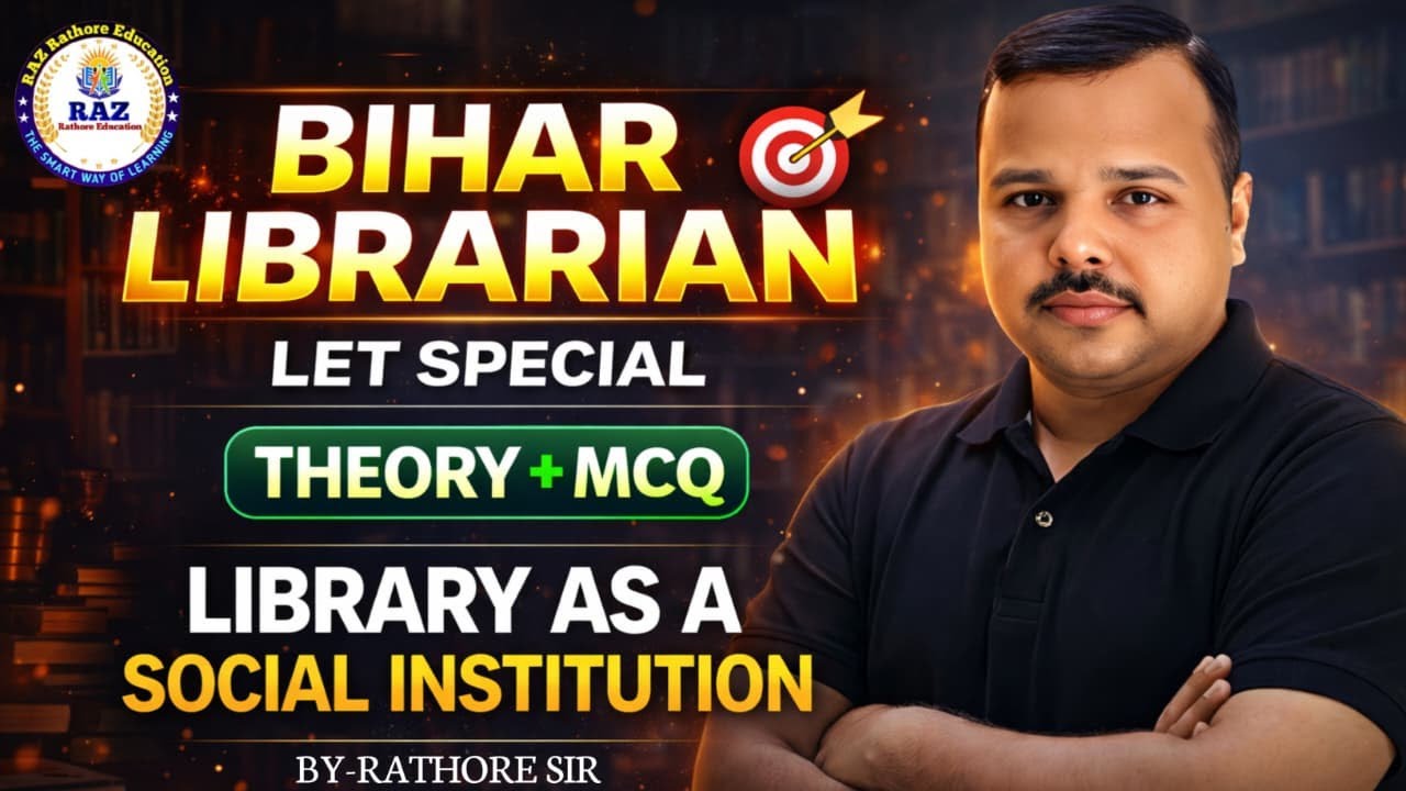 Library as a Social Institution | Bihar Librarian Preparation | Theory + MCQ Live