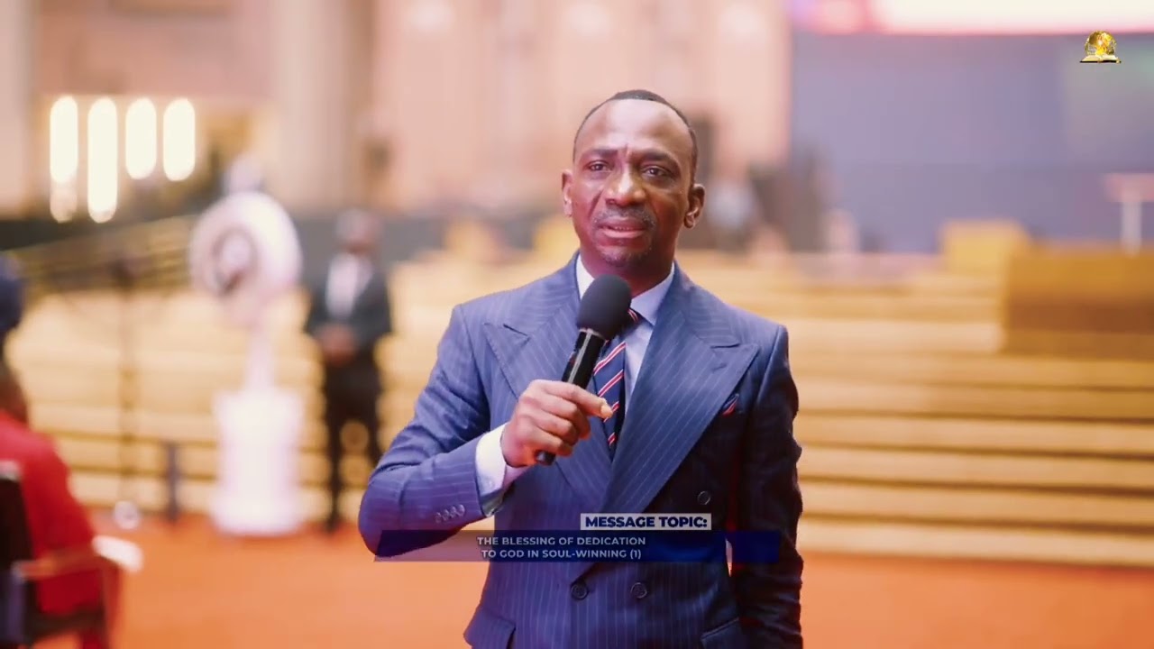 THE BLESSING OF DEDICATION TO GOD IN SOUL-WINNING | PT 1| BY DR PAUL ENENCHE