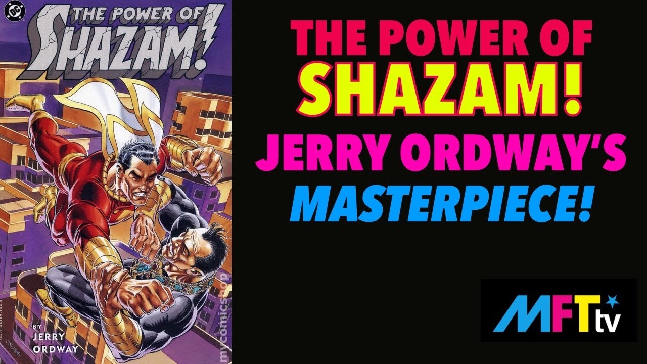 THE POWER OF SHAZAM! Jerry Ordway&rsquo;s Classic Masterpiece!