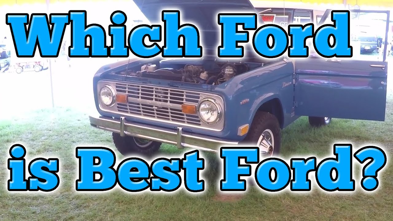 Which Ford is Best Ford?