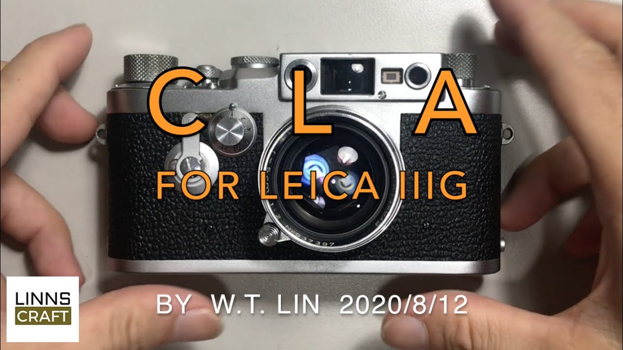 LINNS CAMERA, leica IIIG CLA, 錸卡IIIG清潔保養