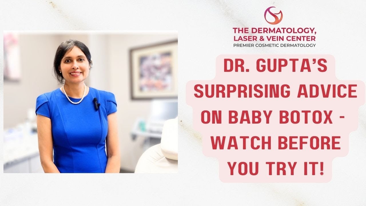 You Need to Hear This! Dr. Gupta&rsquo;s Honest Take on Baby Botox! #cosmeticderm  #finelinesandwrinkles