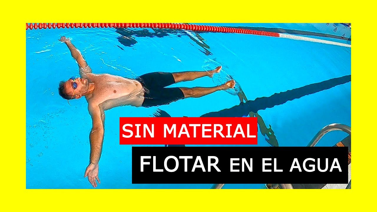 cómo FLOTAR en el AGUA 🏊 +5 Ejercicios de FLOTACIÓN en Natación ⬆️
