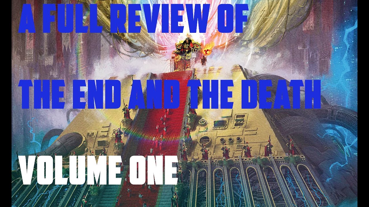 The End and the Death Volume 1 Review! #warhammer40k #horusheresy