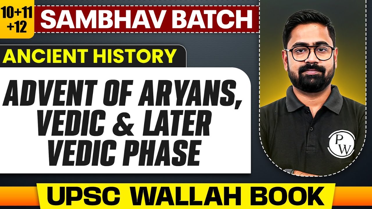 Advent of Aryans, Vedic & Later Vedic Phase Full Chapter | RS Sharma - Chapter 10+11+12 | UPSC