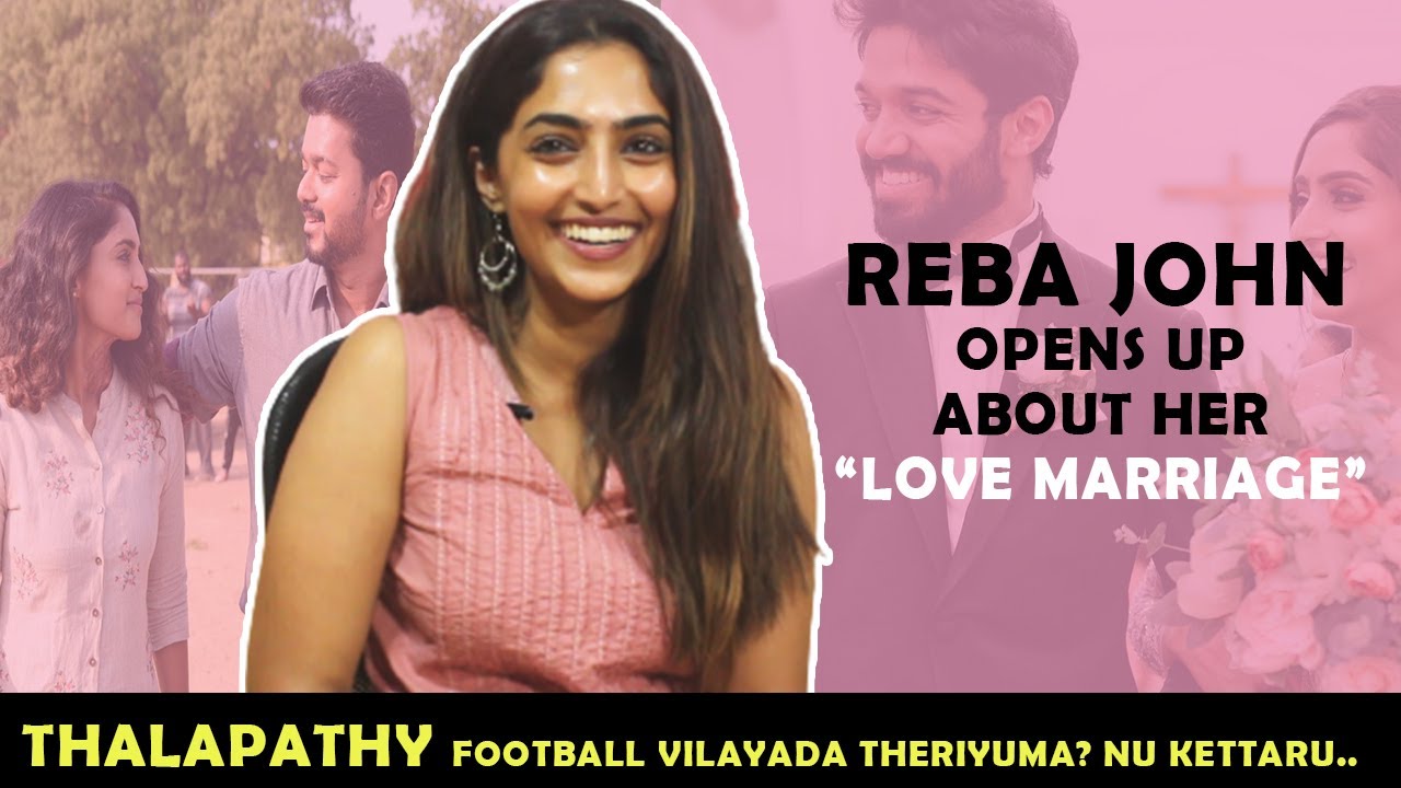 "THALAPATHY FOOTBALL VILAYADA THERIYUMANU KETTARU" - Reba | Monica John | FIR