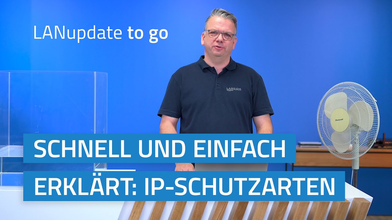 LANupdate to go | Schnell und einfach erkl&auml;rt: IP-Schutzarten