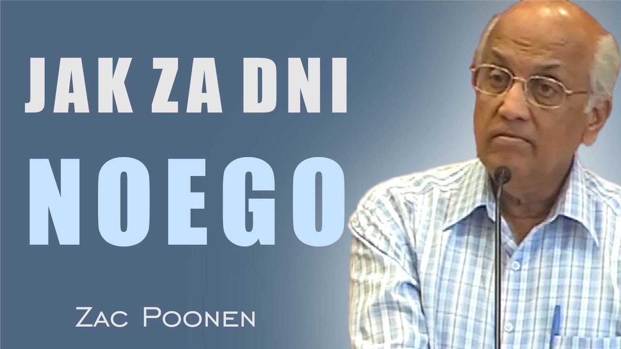 Jak za dni Noego i Lota - Zac Poonen