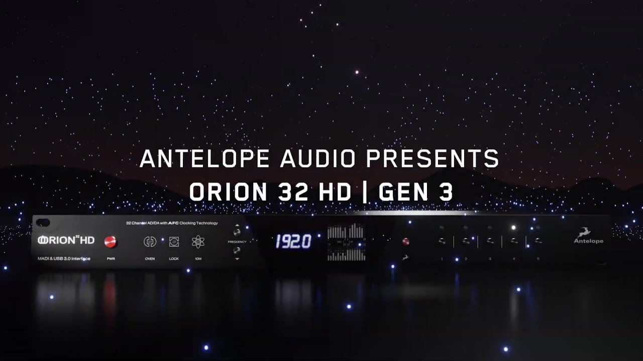 ANTELOPE AUDIO ORION 32 HD | GEN 3