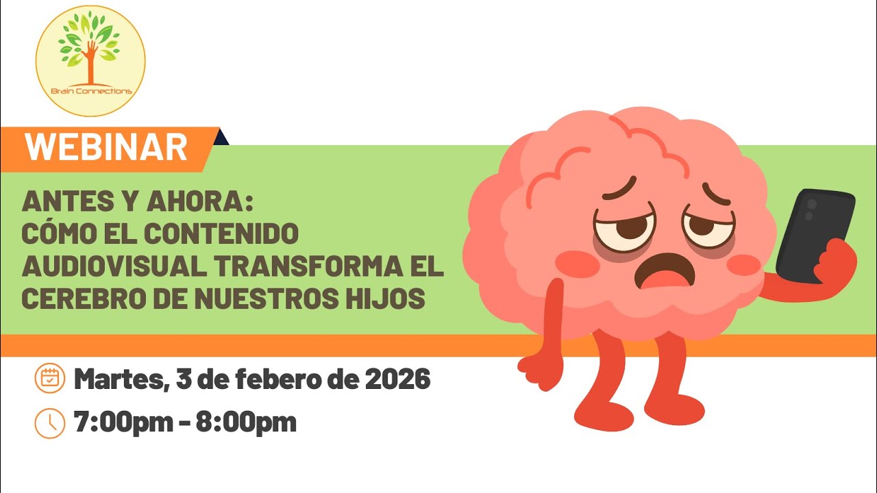 Webinar: Antes y ahora: Cómo el contenido audiovisual transforma el cerebro