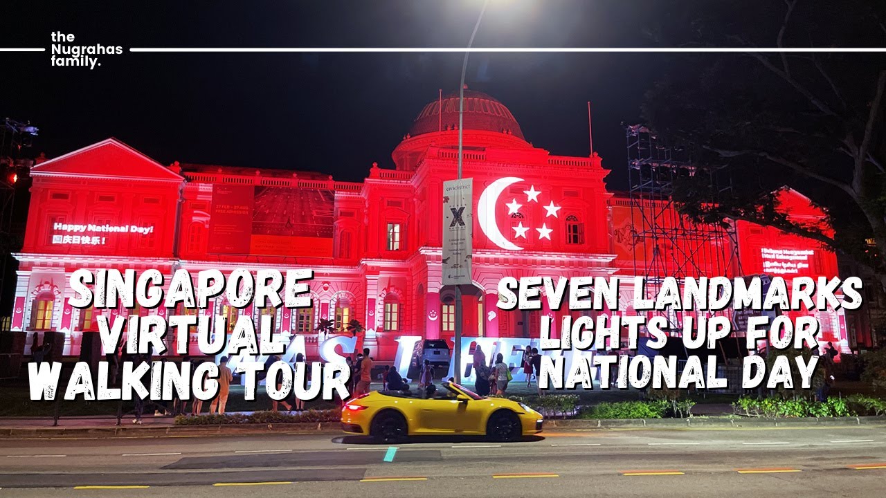 SINGAPORE WALKING TOUR: 2021 NATIONAL DAY LIGHT-UP at HISTORICAL LANDMARKS (IND/ENG)