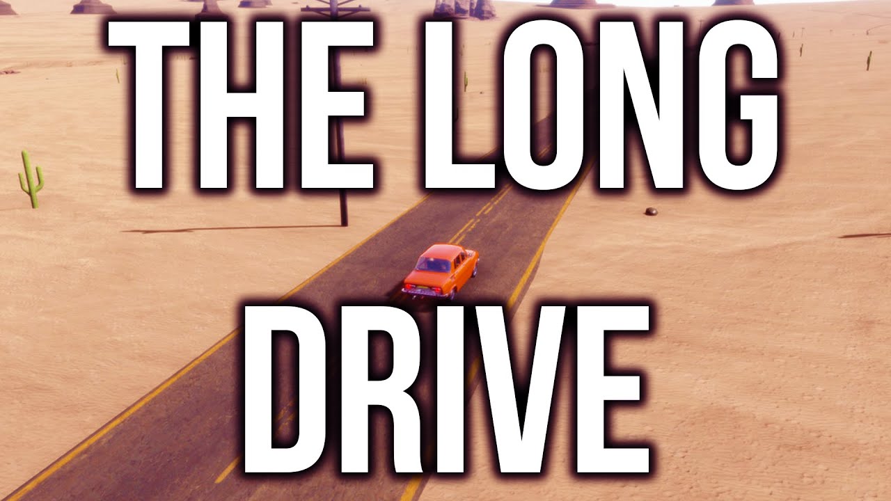 THE LONG DRIVE #1