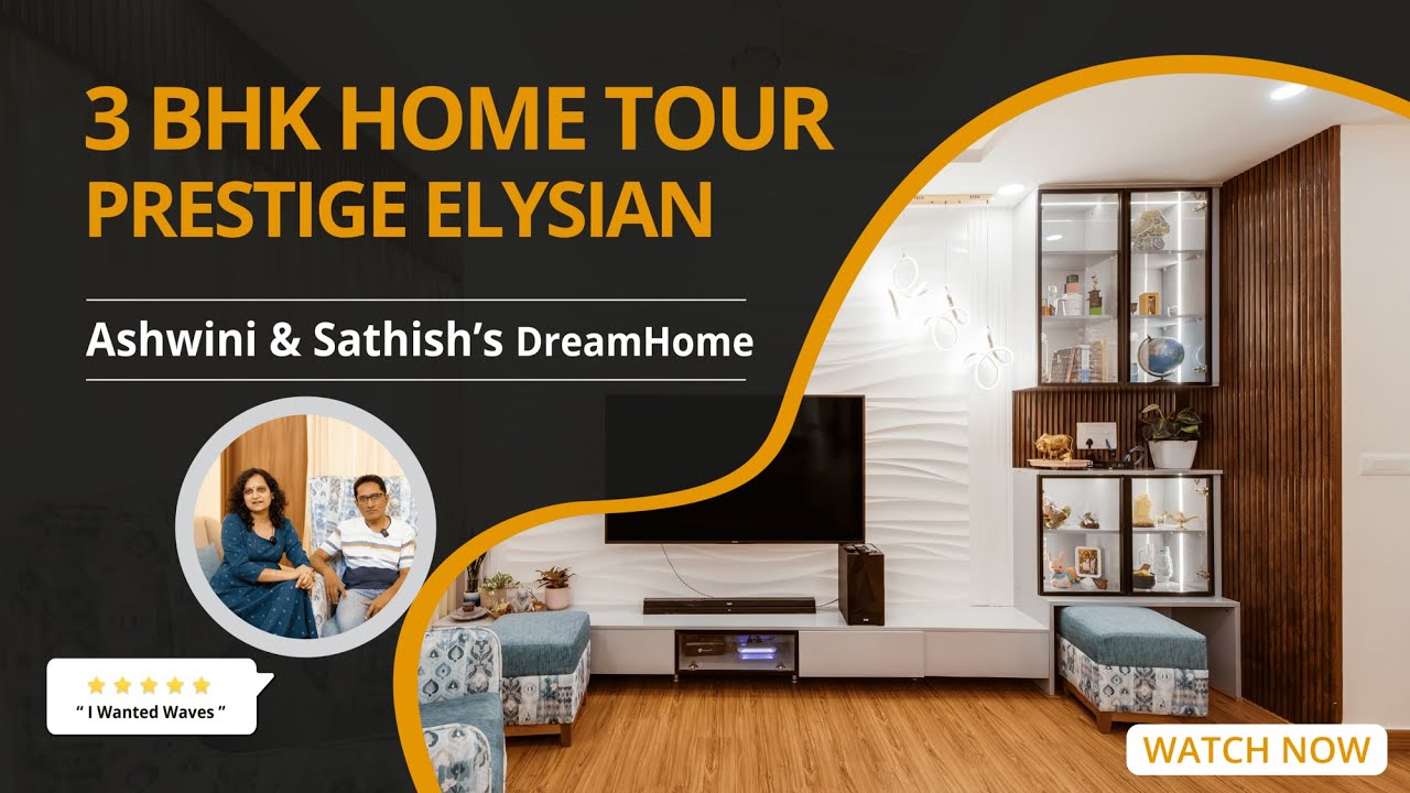 Premium Interiors at Prestige Elysian, Bangalore | 3BHK HOME TOUR WALKTHROUGH | HOME INTERIOR IDEAS