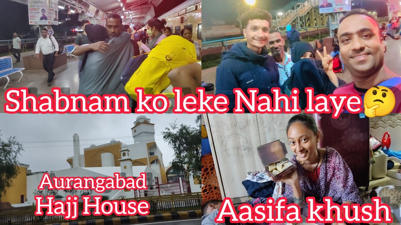 Wapas Q agaye Aurangabad se🤔 | Shabnam nahi Aai | #viral #vlogger