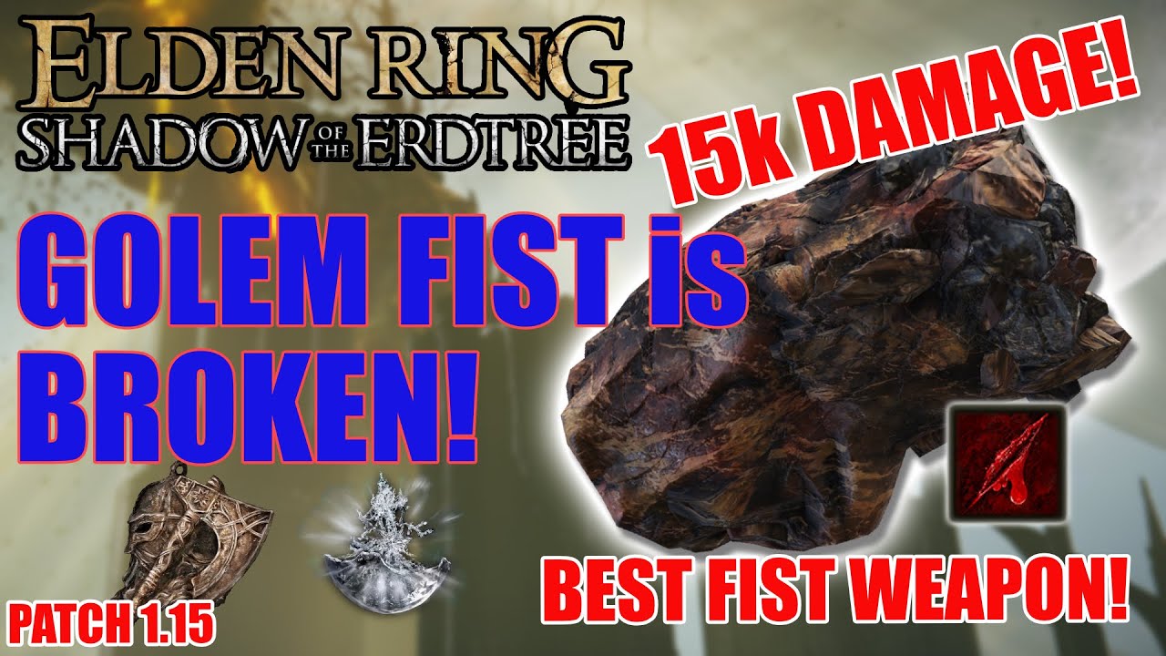 NEW OverPowered Golem Fist Build - Elden Ring - Patch 1.15