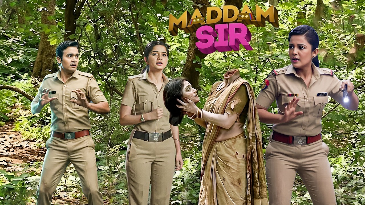 जंगल का रहस्य: Maddam Sir की सबसे खौफनाक जांच! | MADAM SIR | Full Episode | 2026