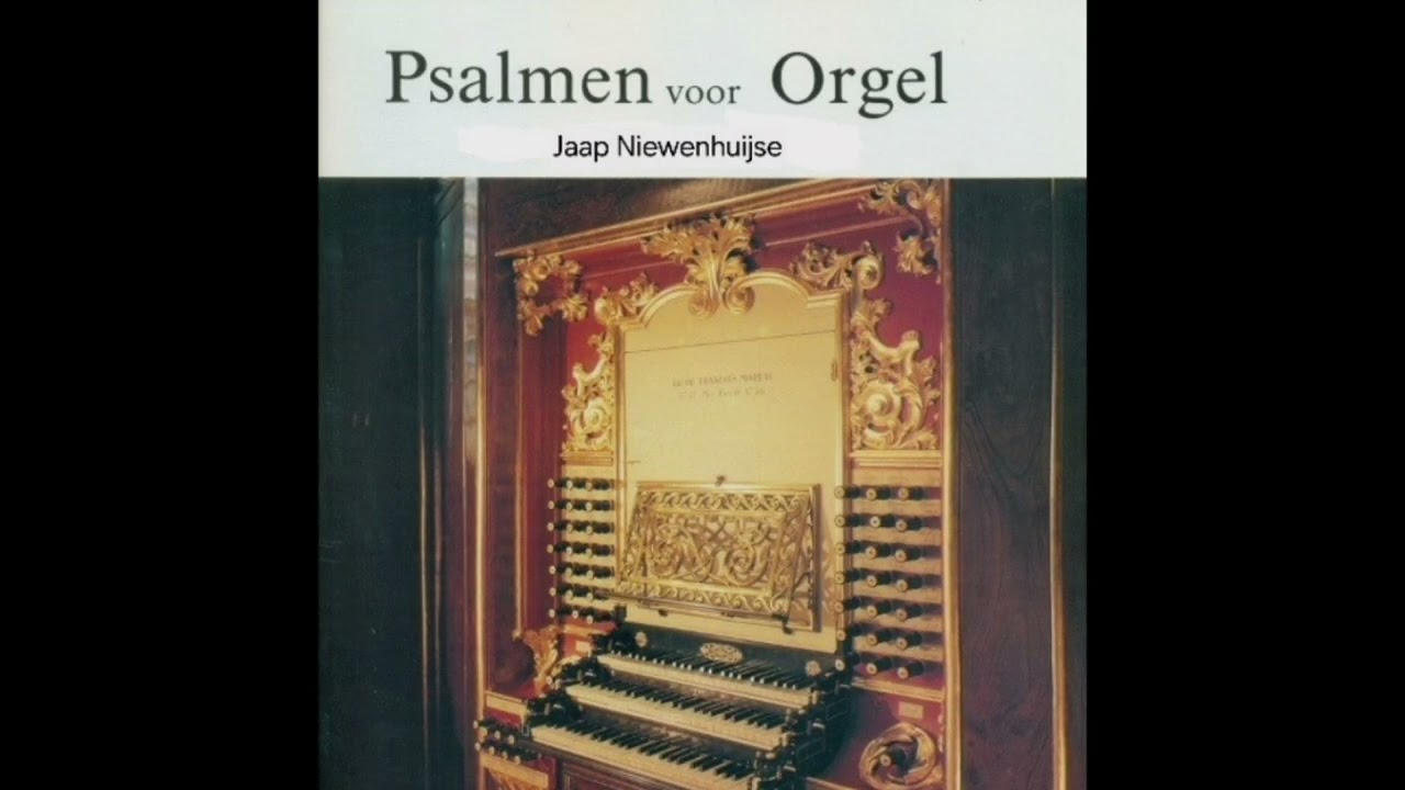 Psalmen voor orgel (Jaap Niewenhuijse)