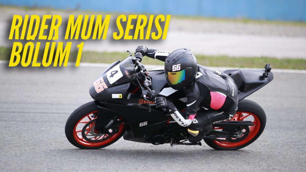 RIDER MUM Serisi Bölüm 1