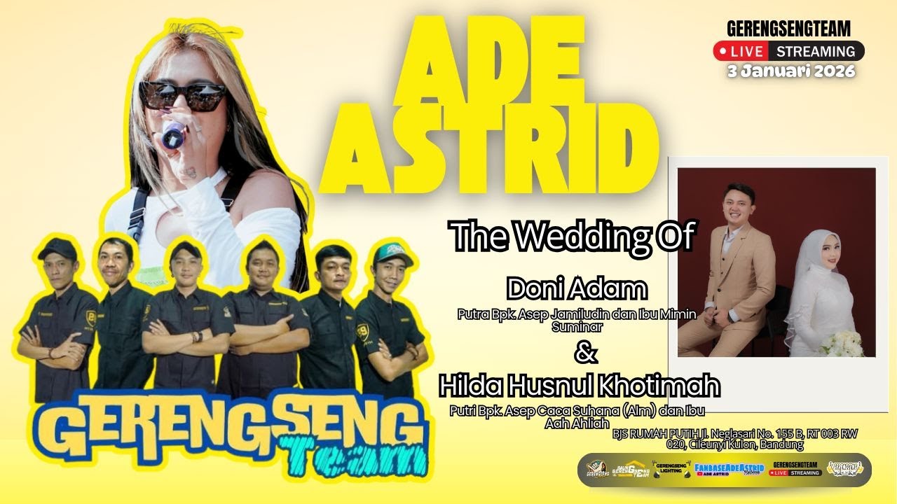 🔴LIVE ADE ASTRID X GERENGSENG TEAM SEMI - THE WEDDING OF DONI ADAM & HILDA HUSNUL KHOTIMAH