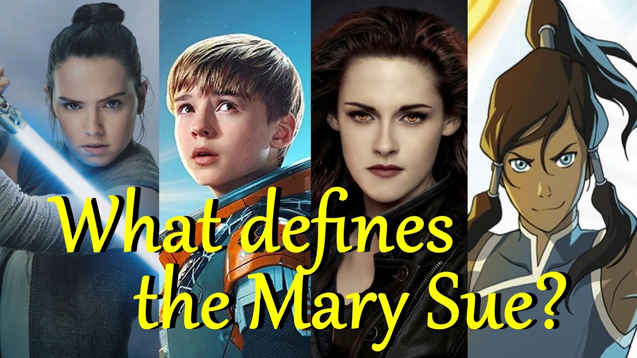 Identifying a Mary Sue: Criteria & Definition (Part 1)