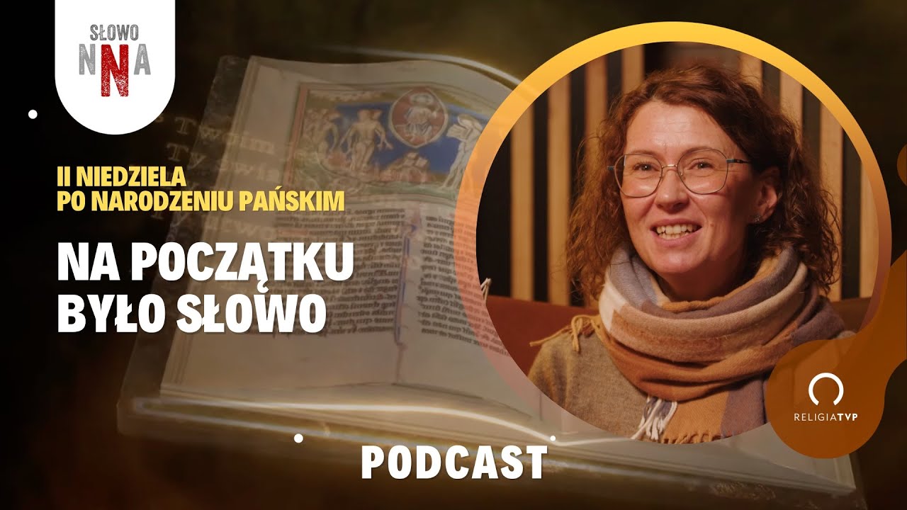 [PODCAST] Słowo na niedzielę &ndash; 04.01.2026