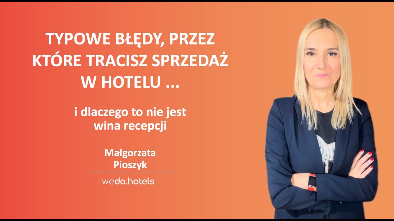 Najczęstsze błędy w pracy działów recepcji i rezerwacji, przez które hotele  tracą rezerwacje.