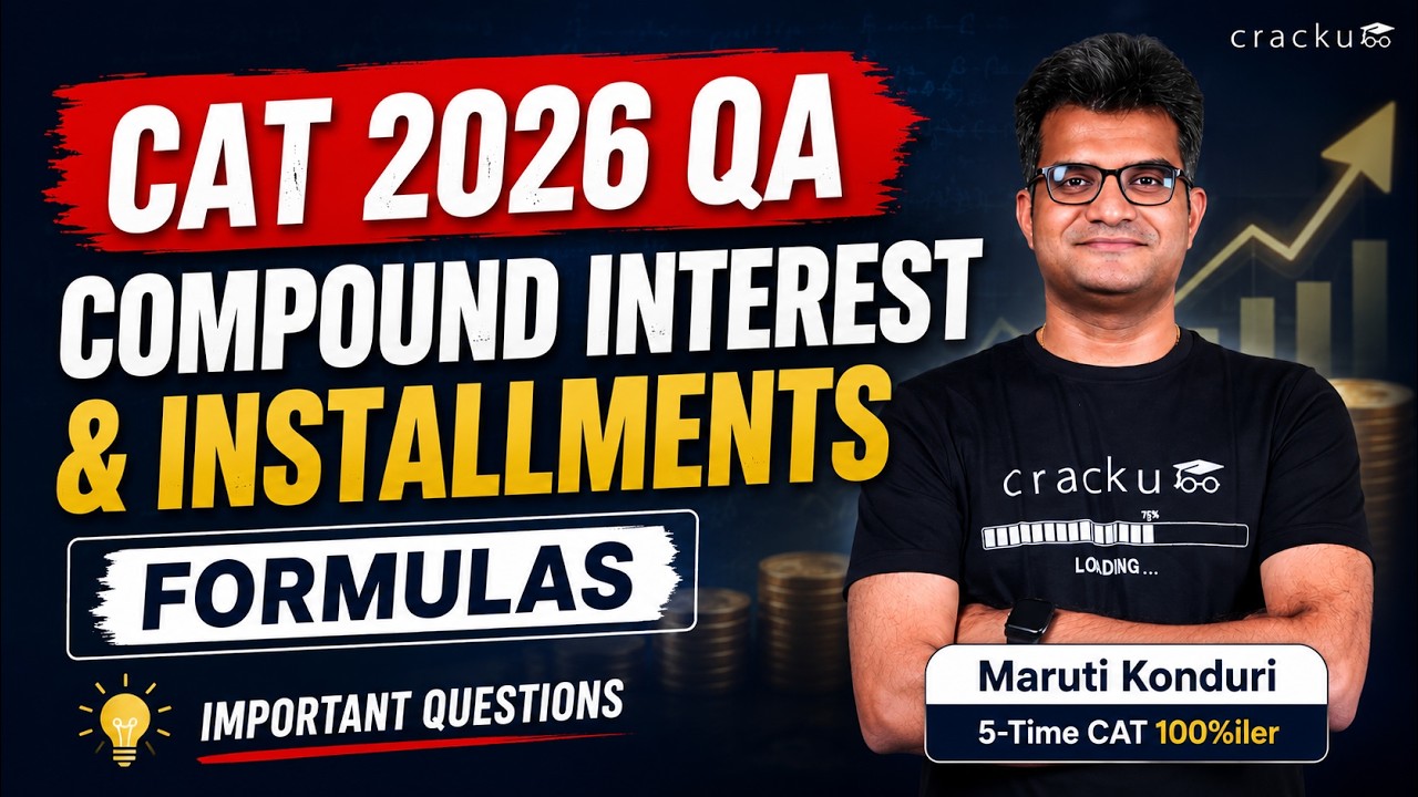 CAT 2026 Quant Questions 🔴 Compound Interest & Instalments | Formulas & Practice By CAT 99.89%iler