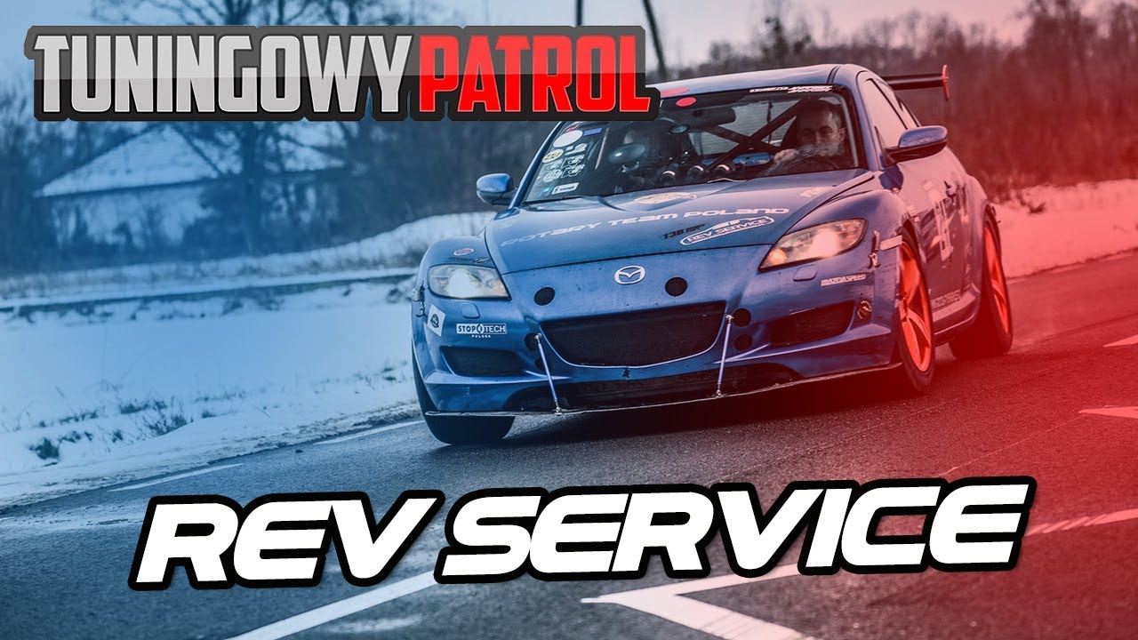Tuningowy Patrol #4 - REVService cz.1