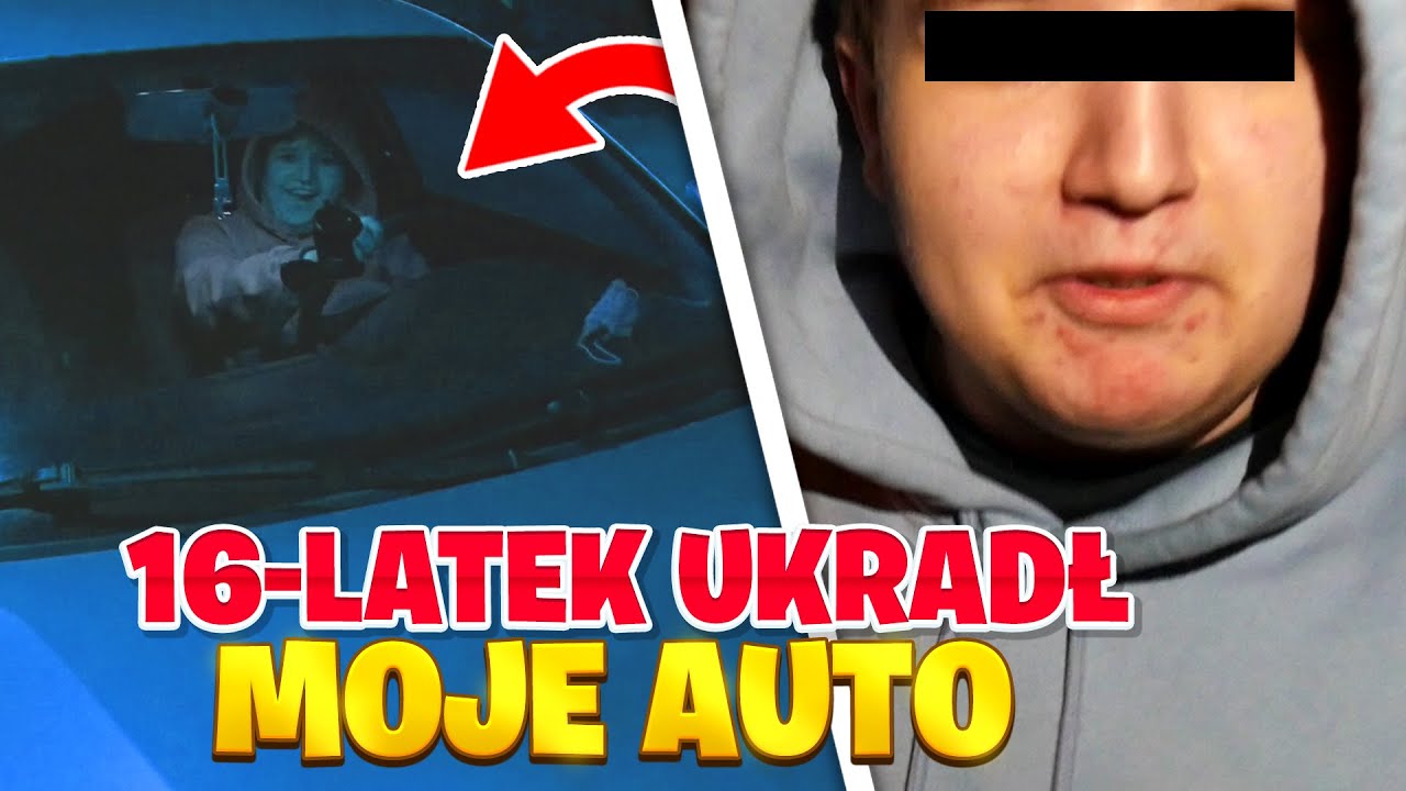 16-latek UKRADŁ M&Oacute;J SAMOCH&Oacute;D!